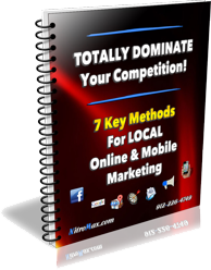 Totally Dominate Your Competition! - 7 Key Methods for LOCAL Online & Mobile Marketing Totally Dominate Your Competition! - 7 Key Methods for LOCAL Online & Mobile Marketing
